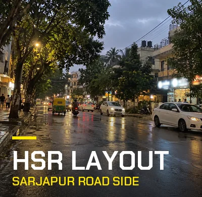 HSR Layout, Sarjapur Road side, Bangalore